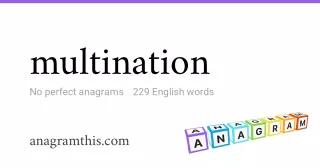 multination - 229 English anagrams