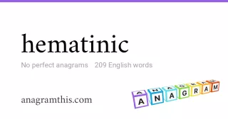 hematinic - 209 English anagrams