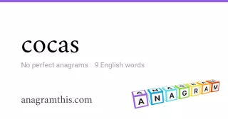 cocas - 9 English anagrams