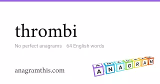 thrombi - 64 English anagrams