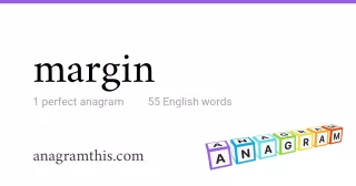 margin - 55 English anagrams