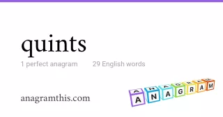 quints - 29 English anagrams