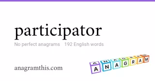 participator - 192 English anagrams