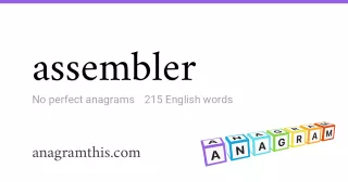 assembler - 215 English anagrams
