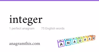 integer - 75 English anagrams