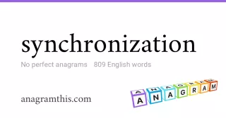 synchronization - 809 English anagrams