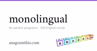 monolingual - 209 English anagrams