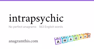 intrapsychic - 563 English anagrams