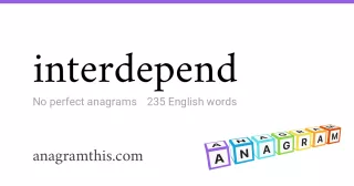 interdepend - 235 English anagrams