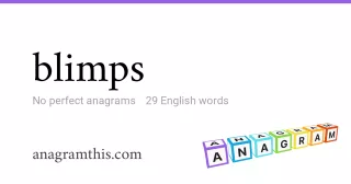 blimps - 29 English anagrams