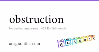 obstruction - 421 English anagrams