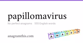 papillomavirus - 555 English anagrams