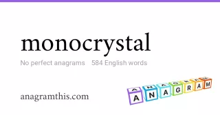 monocrystal - 584 English anagrams