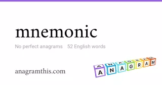 mnemonic - 52 English anagrams