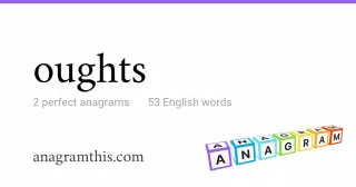 oughts - 53 English anagrams