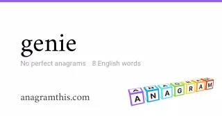 genie - 8 English anagrams