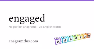 engaged - 35 English anagrams