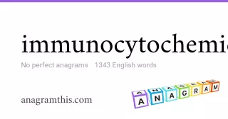 immunocytochemical - 1,343 English anagrams