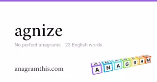 agnize - 23 English anagrams