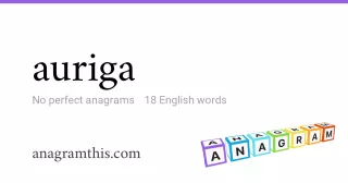 auriga - 18 English anagrams