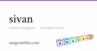 sivan - 23 English anagrams