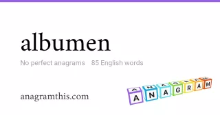 albumen - 85 English anagrams