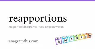 reapportions - 988 English anagrams