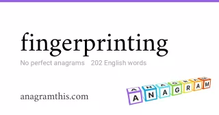 fingerprinting - 202 English anagrams