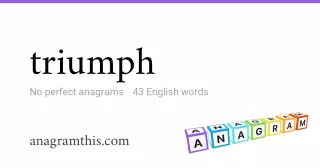 triumph - 43 English anagrams