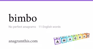 bimbo - 11 English anagrams
