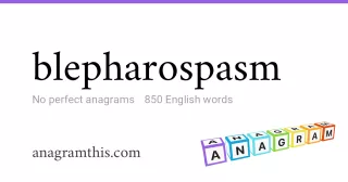 blepharospasm - 850 English anagrams