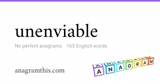 unenviable - 165 English anagrams