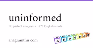 uninformed - 270 English anagrams