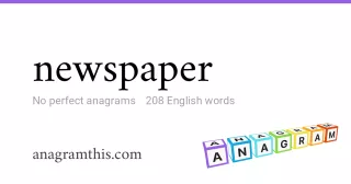 newspaper - 208 English anagrams