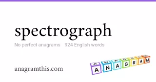 spectrograph - 924 English anagrams