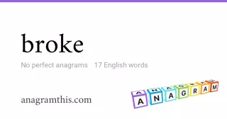 broke - 17 English anagrams