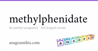 methylphenidate - 935 English anagrams