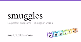 smuggles - 55 English anagrams