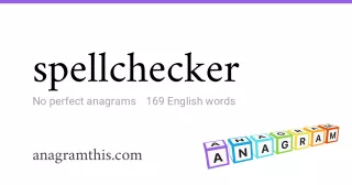 spellchecker - 169 English anagrams