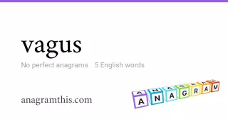 vagus - 5 English anagrams