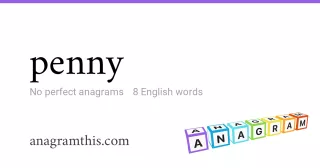 penny - 8 English anagrams