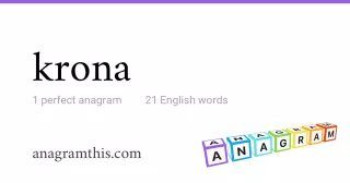 krona - 21 English anagrams