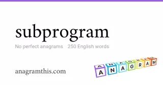 subprogram - 250 English anagrams