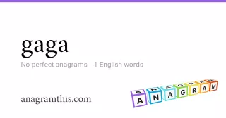 gaga - 1 English anagrams