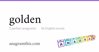 golden - 56 English anagrams