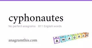 cyphonautes - 811 English anagrams