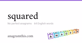 squared - 64 English anagrams