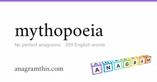 mythopoeia - 209 English anagrams