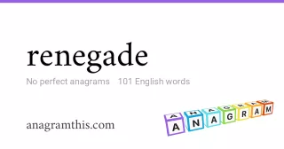 renegade - 101 English anagrams