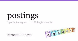 postings - 135 English anagrams